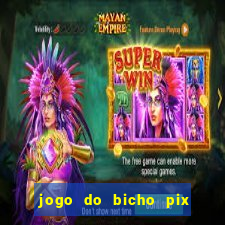 jogo do bicho pix da sorte